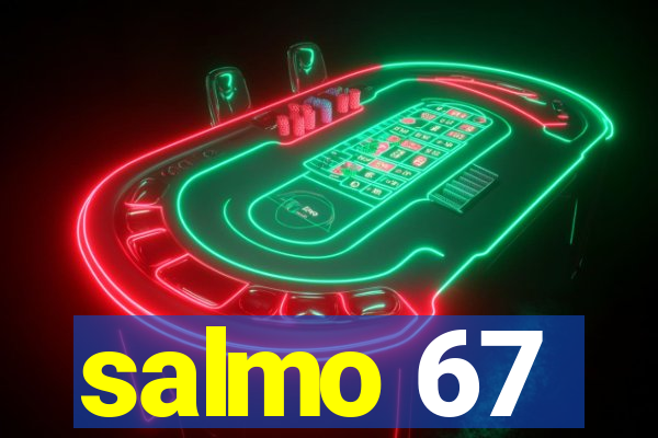 salmo 67